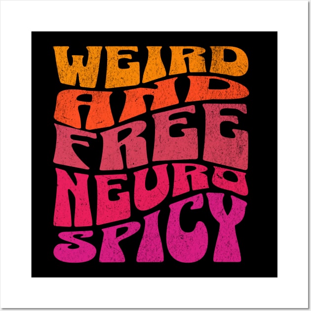 Neurospicy weird Wall Art by Maison de Kitsch